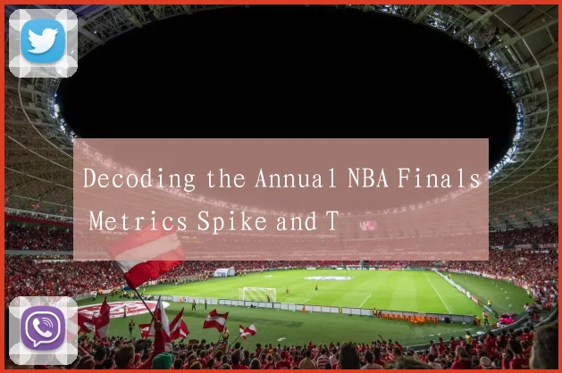 Decoding the Annual NBA Finals Metrics Spike and T